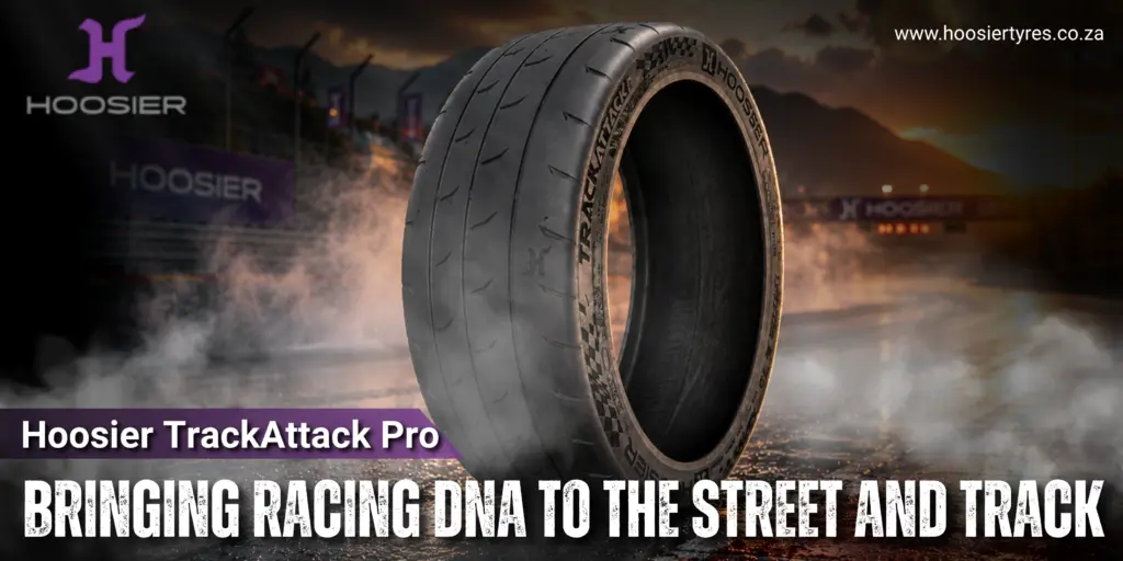 Hoosier TrackAttack Pro: Bringing Racing DNA to the Street and Track